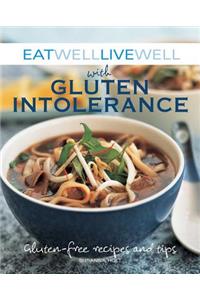 Eat Well Live Well with Gluten Intolerance