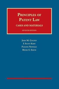 Principles of Patent Law, Cases and Materials