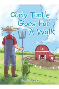 Curly Turtle Goes for a Walk