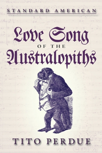 Love Song of the Australopiths