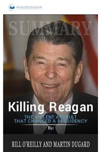 Summary of Killing Reagan