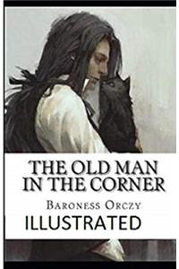 The Old Man in the Corner Illustrated