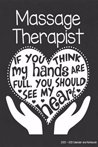 Massage Therapist 2020-2021 Calendar and Notebook