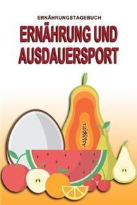 Ernährungstagebuch - Ernährung und Ausdauersport