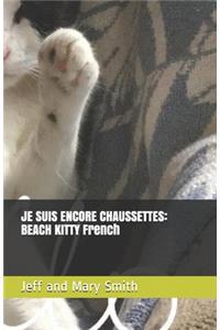 Je Suis Encore Chaussettes