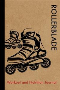 Rollerblade Workout and Nutrition Journal