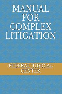Manual for Complex Litigation
