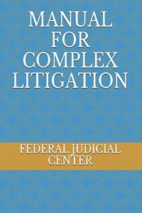 Manual for Complex Litigation