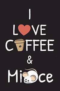 I love Coffee and Mice