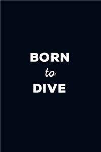 Born To Dive