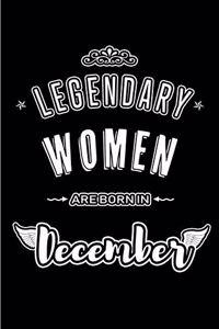 Legendary Women are born in December