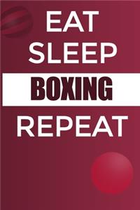 Eat Sleep Boxing Reapt Notebook
