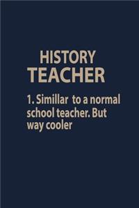 History teacher similar to a normal school teacher
