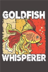 Goldfish Whisperer
