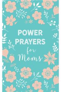 Power Prayers for Moms