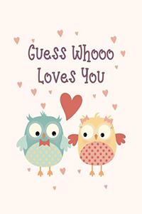 Guess Whooo Loves You