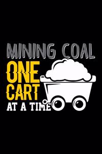 Mining Coal One Cart At A Time