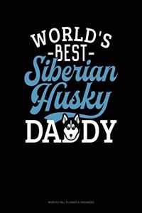 World's Best Siberian Husky Daddy