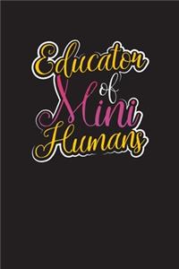 Educator of Mini Humans