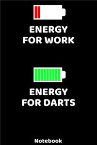 Energy for Work - Energy for Darts Notebook