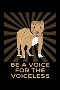 Be A Voice For The Voiceless