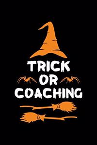 Trick or Coaching