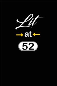 Lit at 52