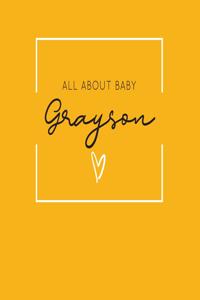 All About Baby Grayson