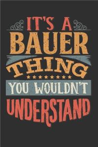 It's A Bauer You Wouldn't Understand