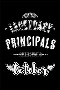Legendary Principals are born in October
