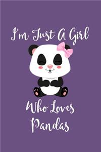 Just A Girl Who Loves Pandas
