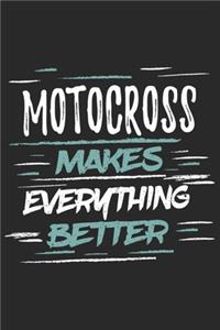 Motocross Makes Everything Better