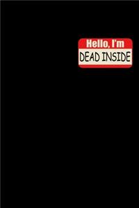 Hello, I'm Dead Inside