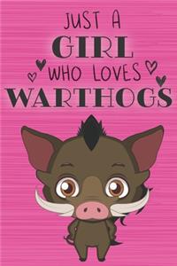 Just a Girl Who Loves Warthogs