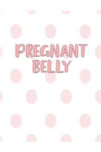 Pregnant Belly