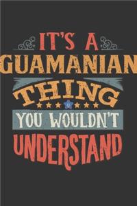 It's A Guamanian Thing You Wouldn't Understand