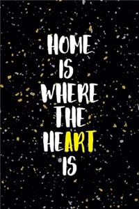 Home I Where The Heart Is