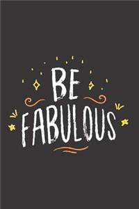 Be Fabulous