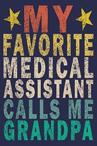 My Favorite Medical Assistant Calls Me Grandpa