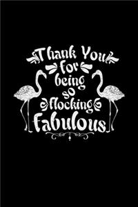Thank you for being so fabulous