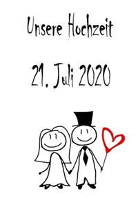 Unsere Hochzeit - 21. Juli 2020