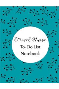 Travel Nurse To Do List Notebook