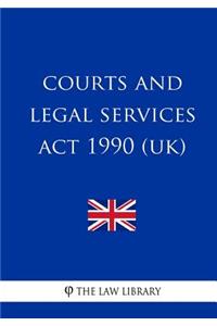 Courts and Legal Services ACT 1990
