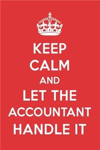 Keep Calm and Let the Accountant Handle It: The Accountant Designer Notebook