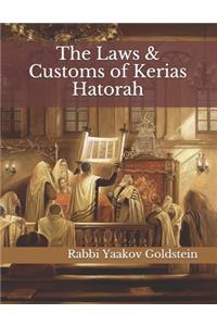 Laws & Customs of Kerias Hatorah