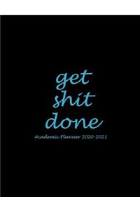 Get Shit Done
