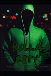 Killa City