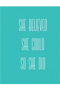 She Believed She Could So She Did