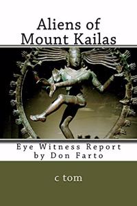 Aliens of Mount Kailas