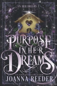 Purpose In Her Dreams